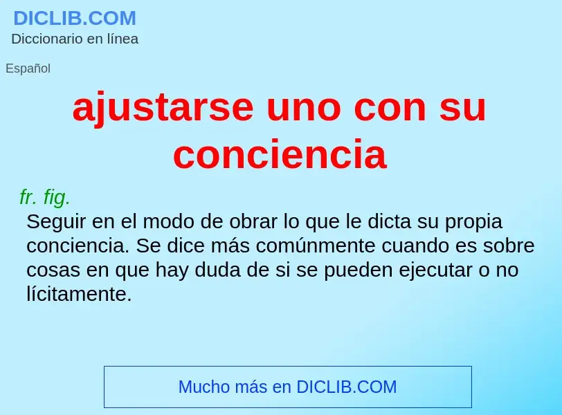 Che cos'è ajustarse uno con su conciencia - definizione