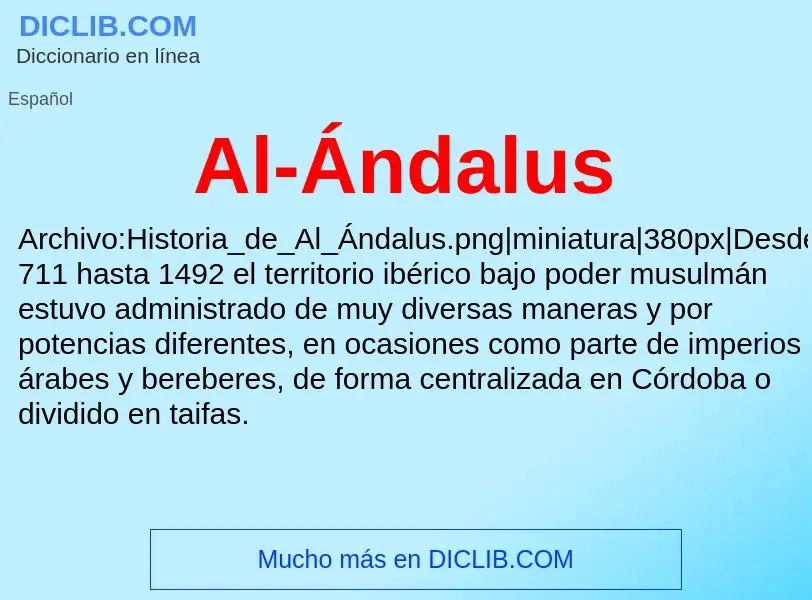 ¿Qué es Al-Ándalus? - significado y definición