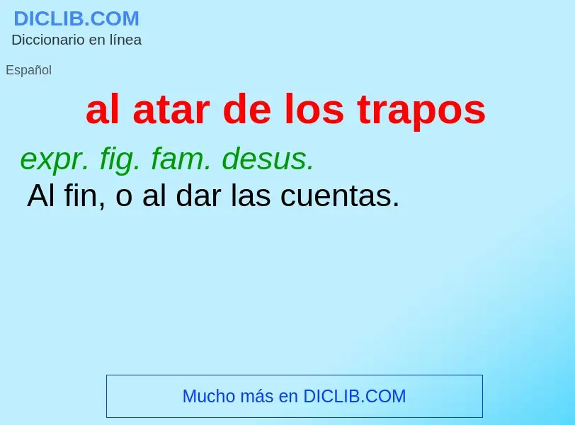 What is al atar de los trapos - definition