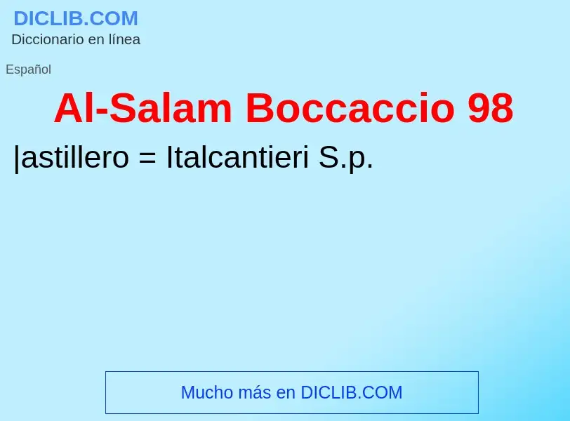 ¿Qué es Al-Salam Boccaccio 98? - significado y definición