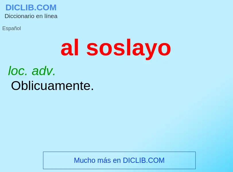 Wat is al soslayo - definition