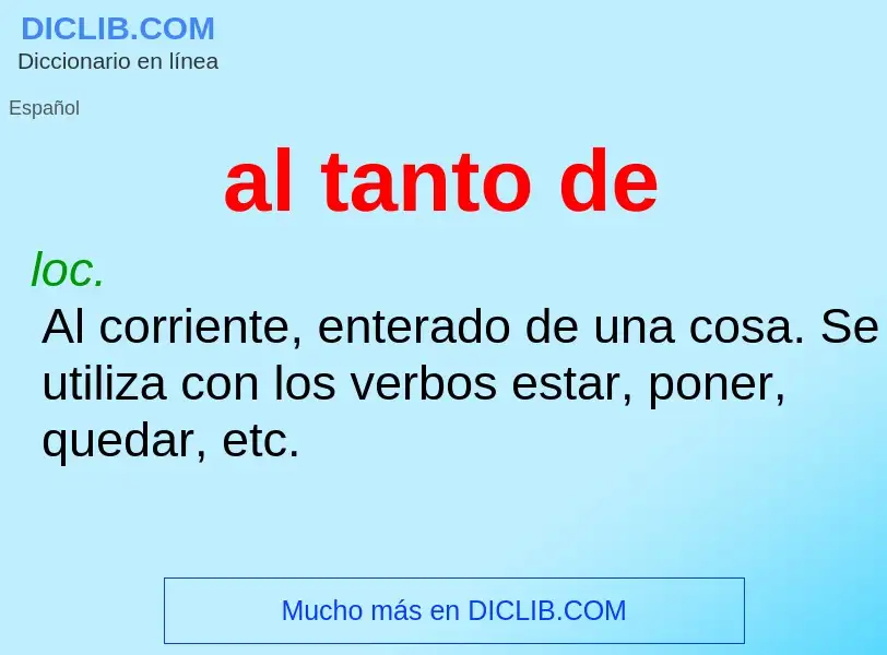 Wat is al tanto de - definition