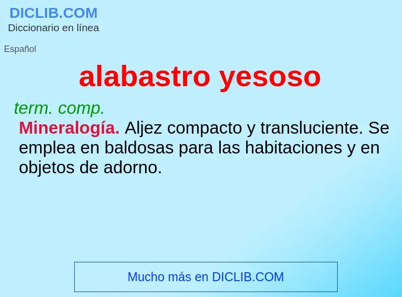 What is alabastro yesoso - definition