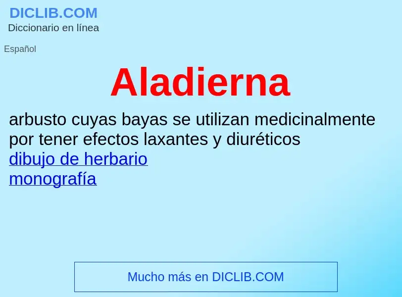 ¿Qué es Aladierna? - significado y definición