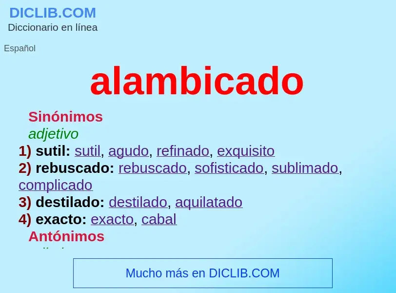 Wat is alambicado - definition