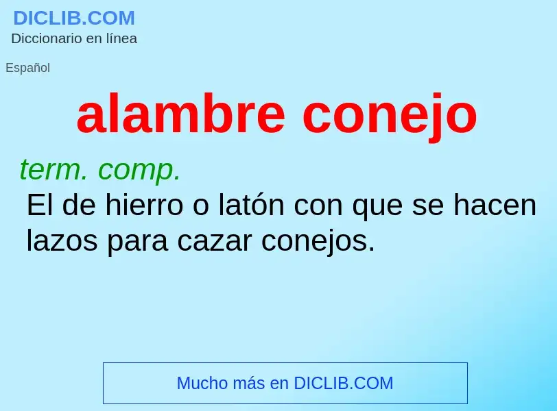 ¿Qué es alambre conejo? - significado y definición