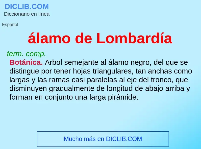 ¿Qué es álamo de Lombardía? - significado y definición