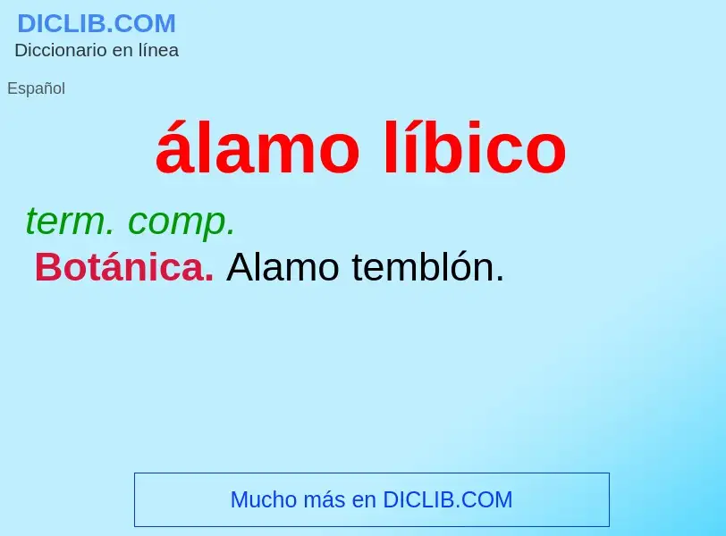 O que é álamo líbico - definição, significado, conceito