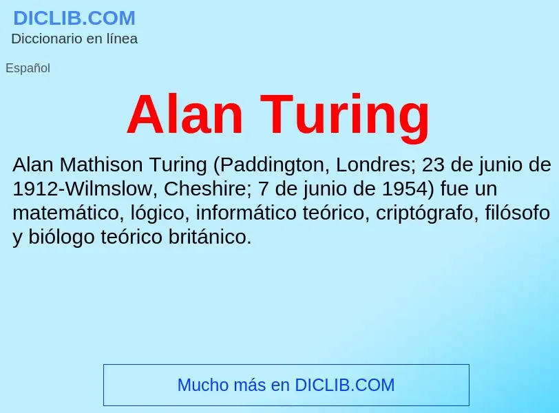 ¿Qué es Alan Turing? - significado y definición