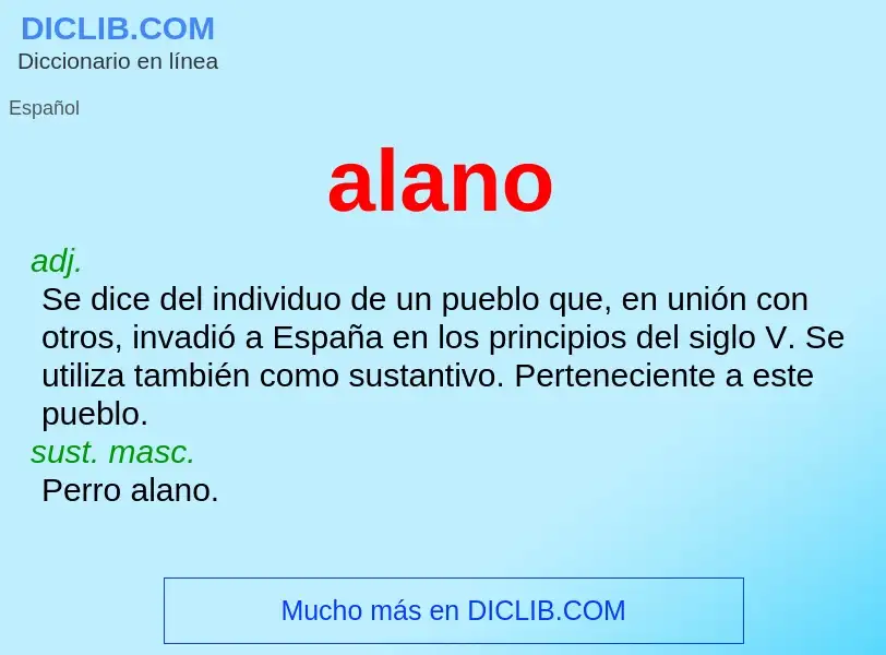 What is alano - meaning and definition