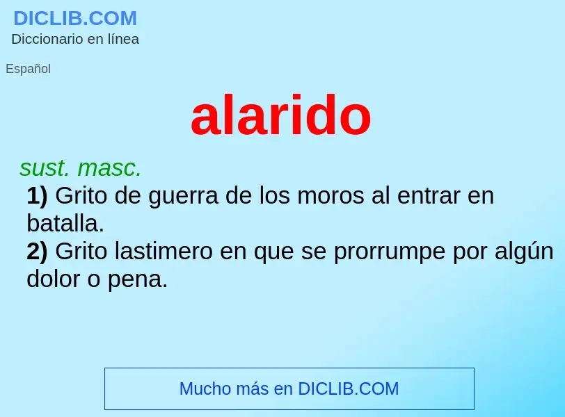 ¿Qué es alarido? - significado y definición