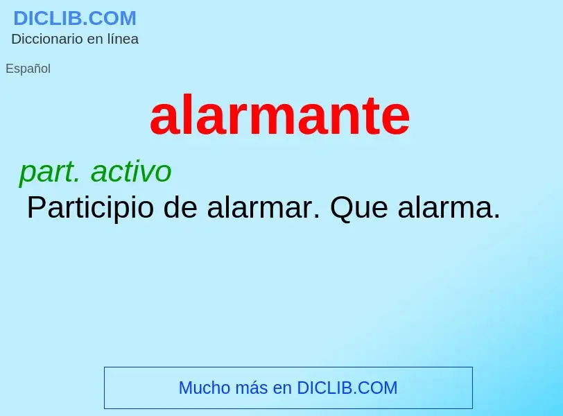 What is alarmante - definition