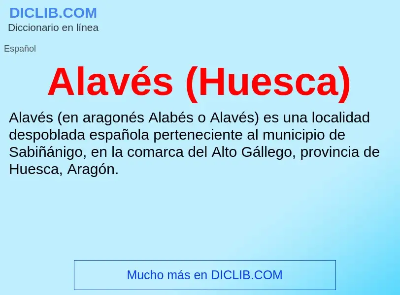 ¿Qué es Alavés (Huesca)? - significado y definición