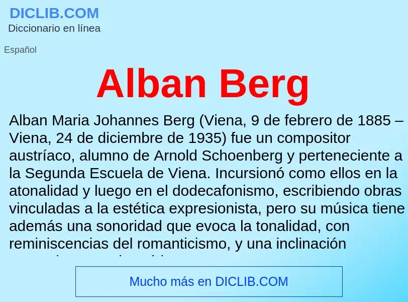 Che cos'è Alban Berg - definizione