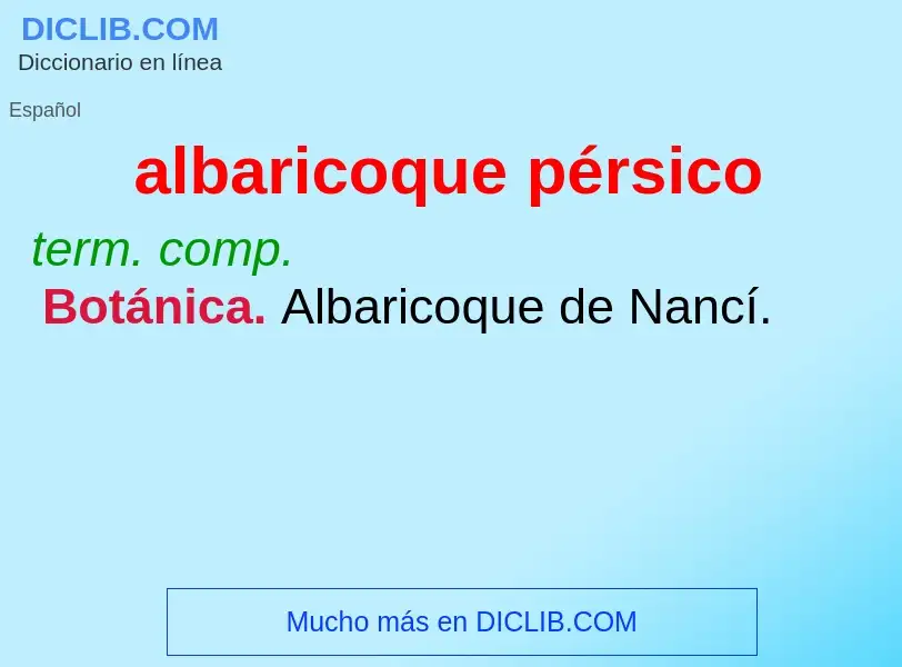 What is albaricoque pérsico - meaning and definition