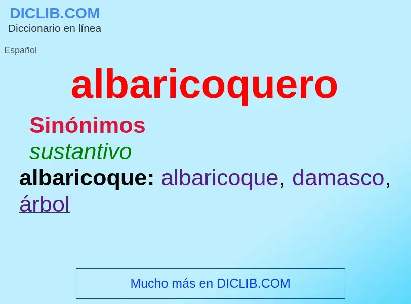 Что такое albaricoquero - определение