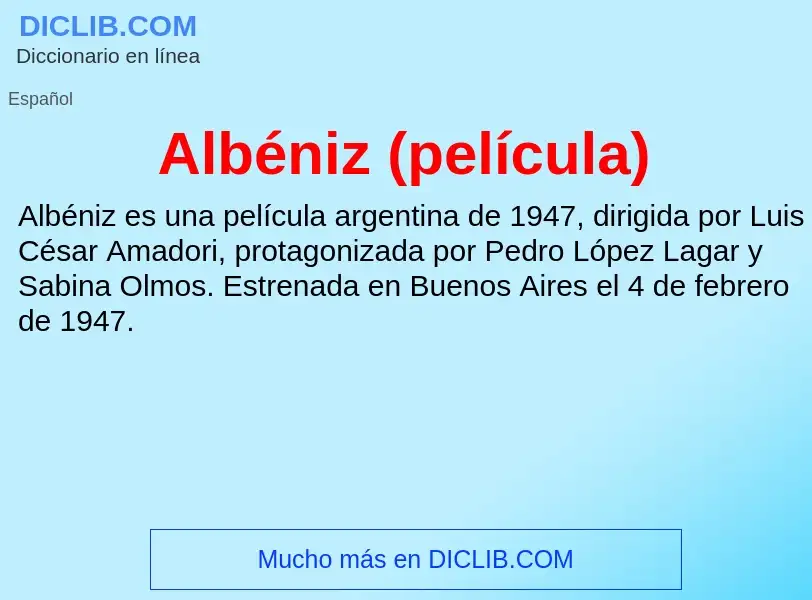 O que é Albéniz (película) - definição, significado, conceito