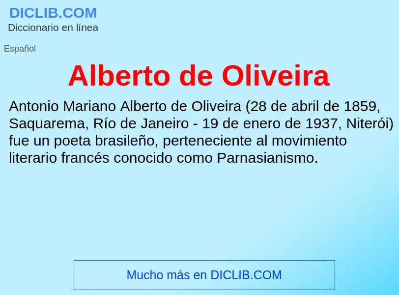 ¿Qué es Alberto de Oliveira? - significado y definición