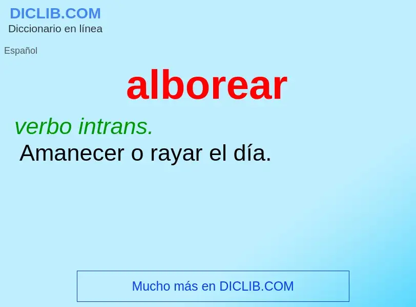 O que é alborear - definição, significado, conceito