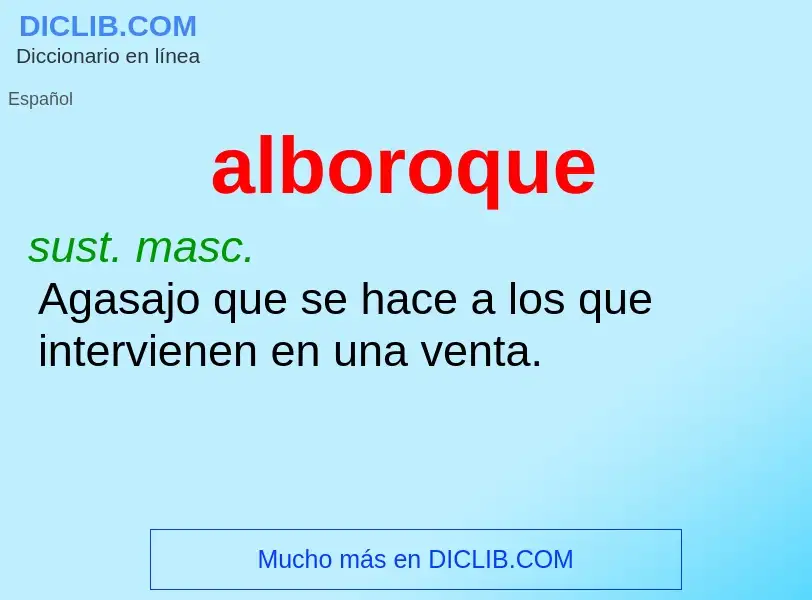 O que é alboroque - definição, significado, conceito