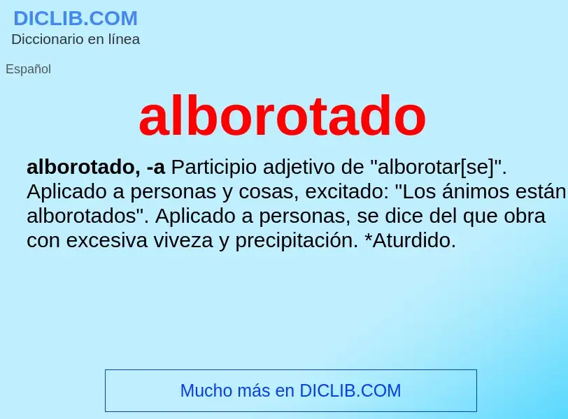 What is alborotado - definition