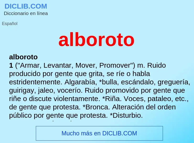 ¿Qué es alboroto? - significado y definición