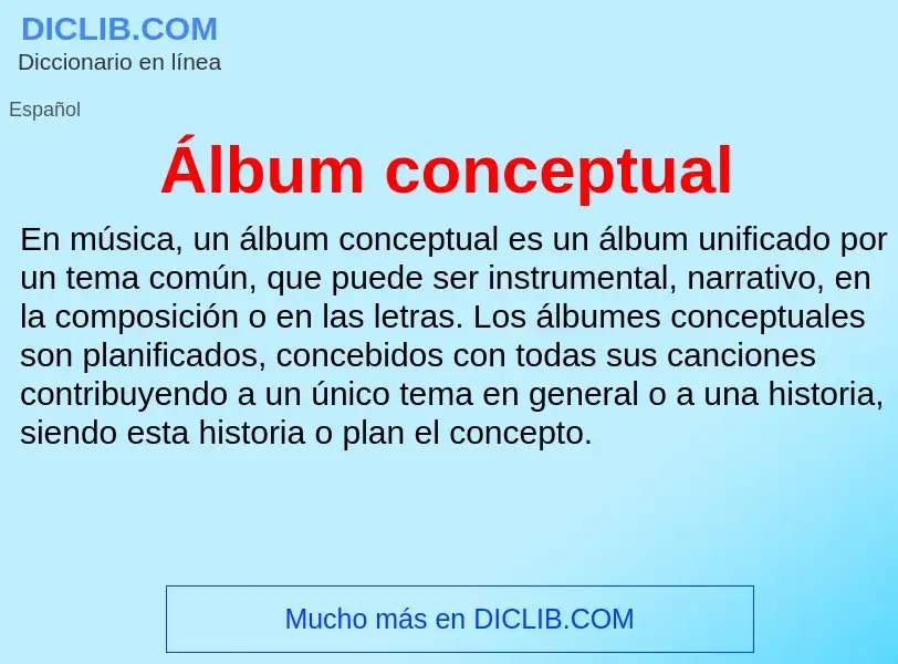 ¿Qué es Álbum conceptual? - significado y definición