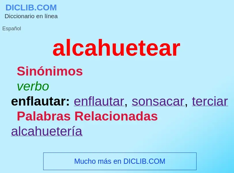 What is alcahuetear - meaning and definition