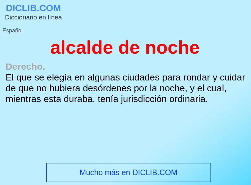 What is alcalde de noche - definition