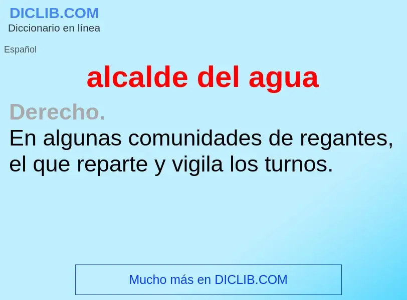 What is alcalde del agua - definition