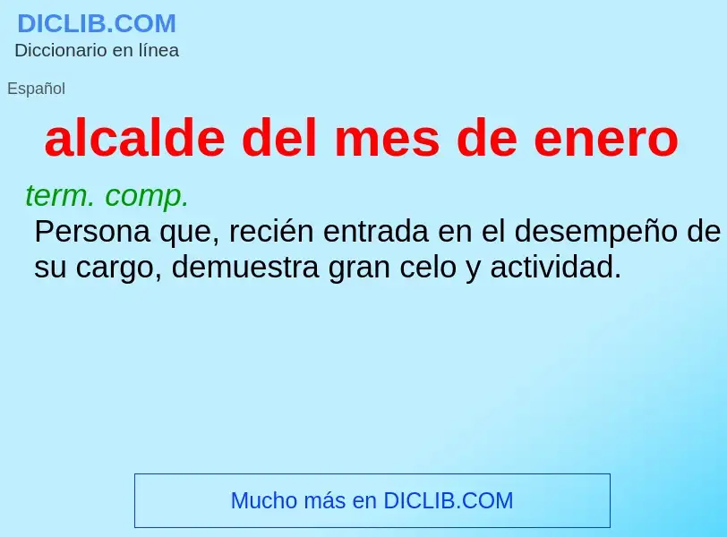 Was ist alcalde del mes de enero - Definition