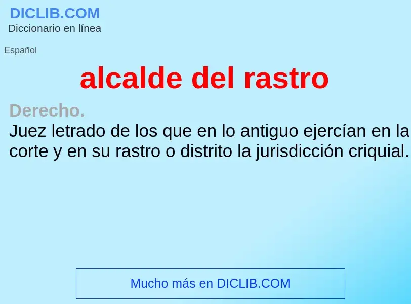 What is alcalde del rastro - definition