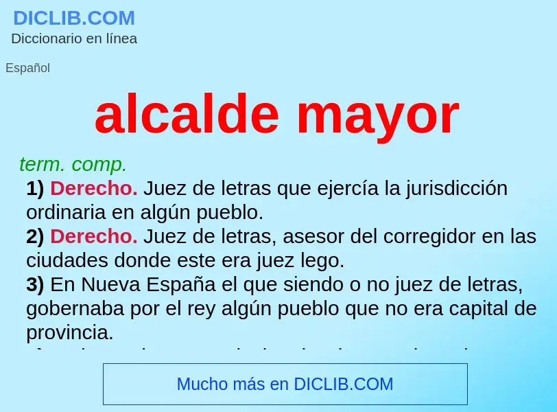 Wat is alcalde mayor - definition