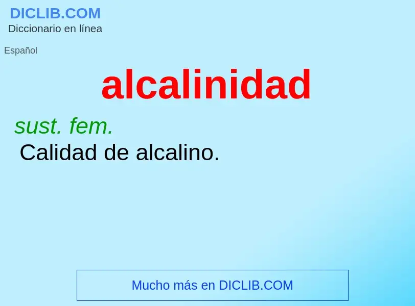 Was ist alcalinidad - Definition