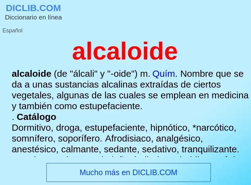 What is alcaloide - meaning and definition