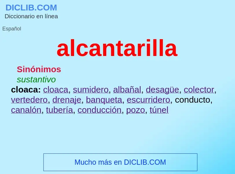 Was ist alcantarilla - Definition