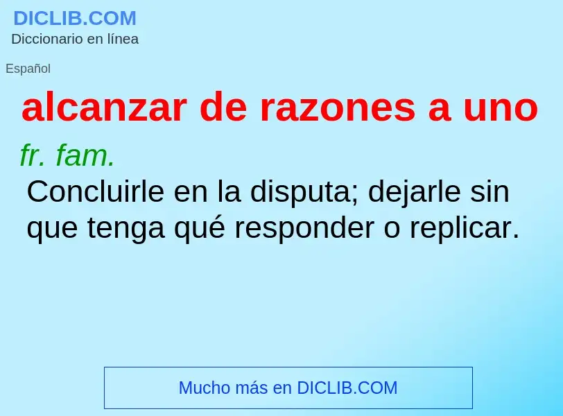 What is alcanzar de razones a uno - definition