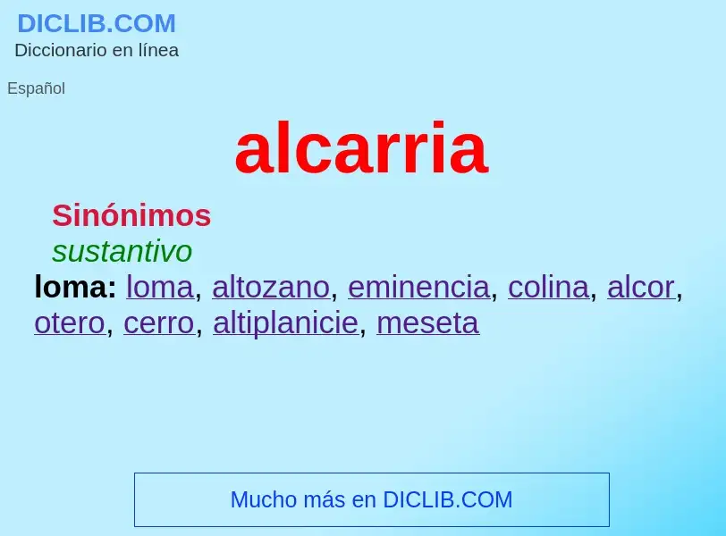 ¿Qué es alcarria? - significado y definición