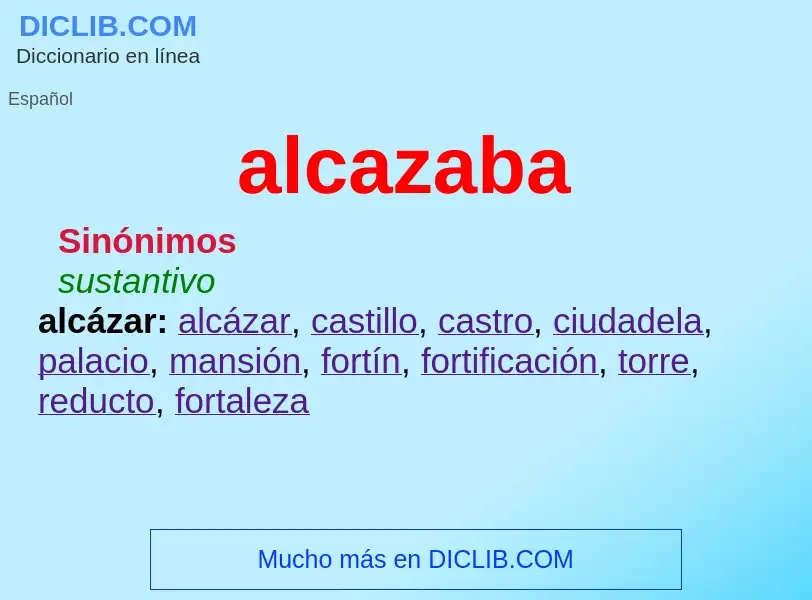 ¿Qué es alcazaba? - significado y definición