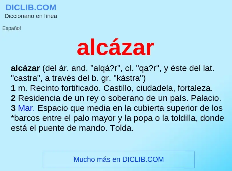 ¿Qué es alcázar? - significado y definición