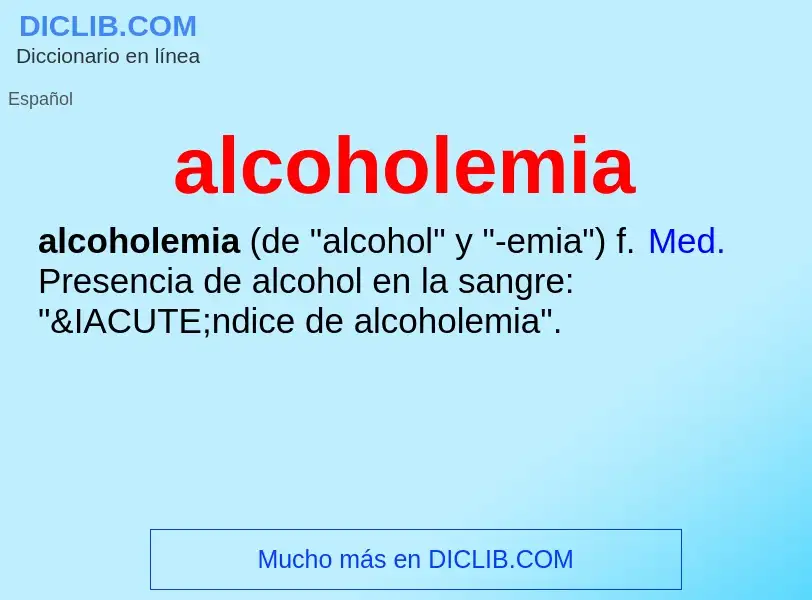 What is alcoholemia - meaning and definition