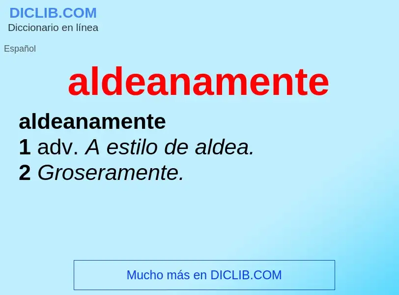 O que é aldeanamente - definição, significado, conceito