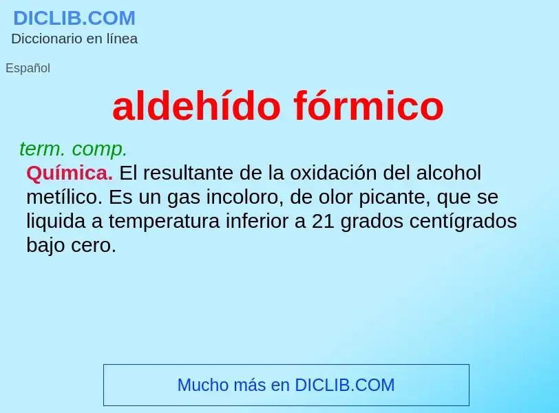 ¿Qué es aldehído fórmico? - significado y definición