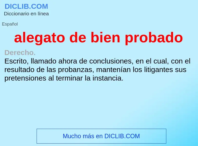 What is alegato de bien probado - definition