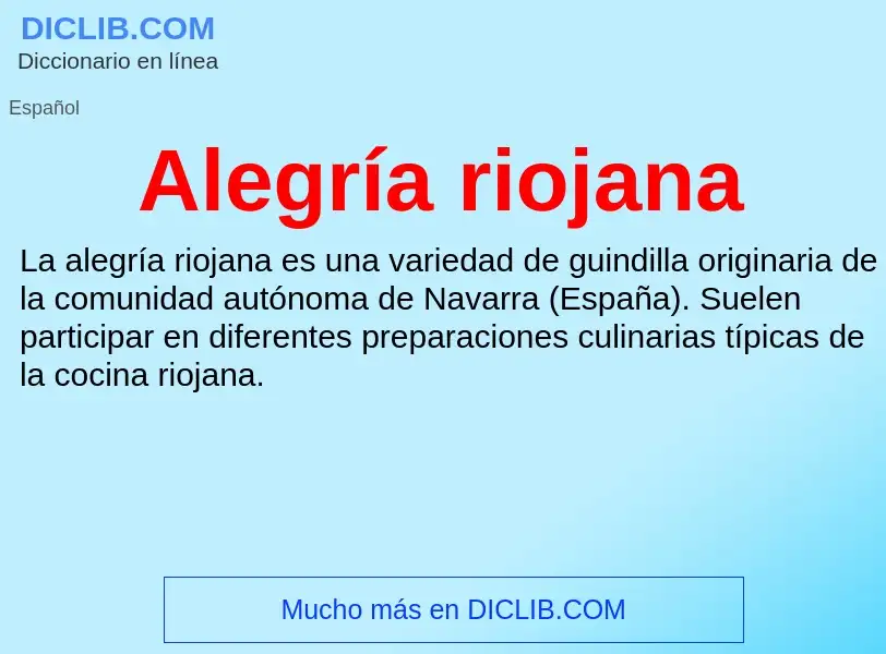 What is Alegría riojana - meaning and definition