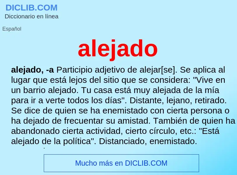 O que é alejado - definição, significado, conceito