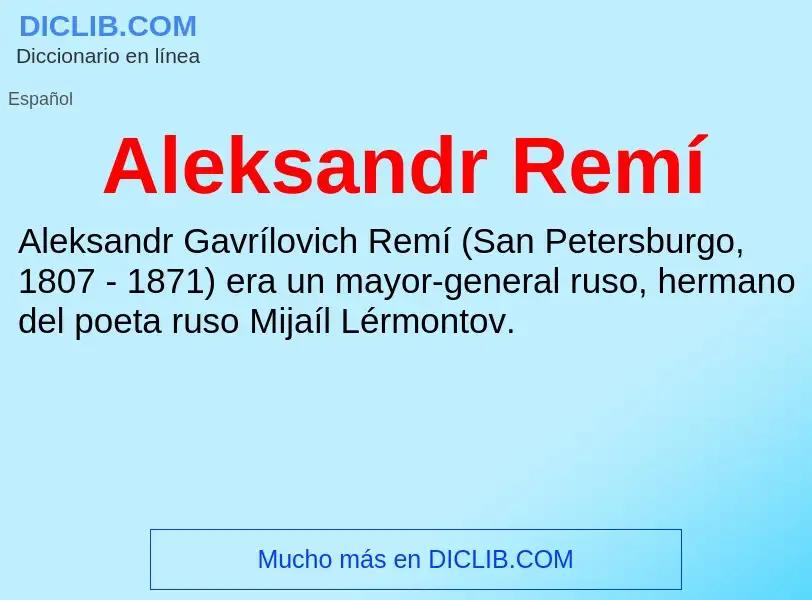 ¿Qué es Aleksandr Remí? - significado y definición