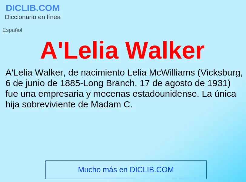 O que é A'Lelia Walker - definição, significado, conceito