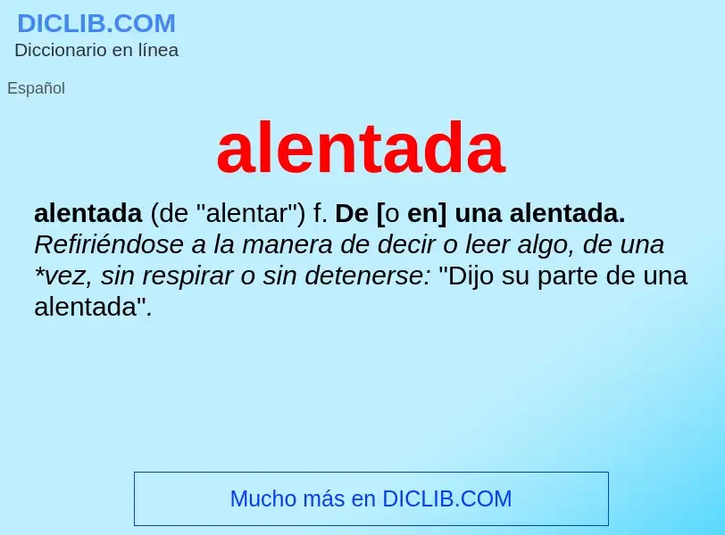 What is alentada - meaning and definition