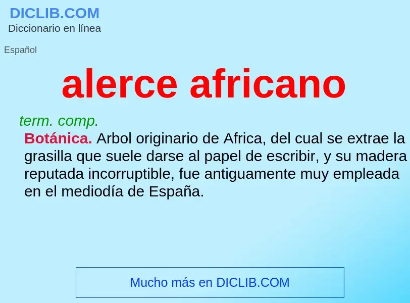 What is alerce africano - meaning and definition